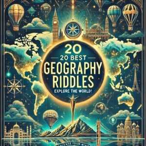 20 Best Geography Riddles